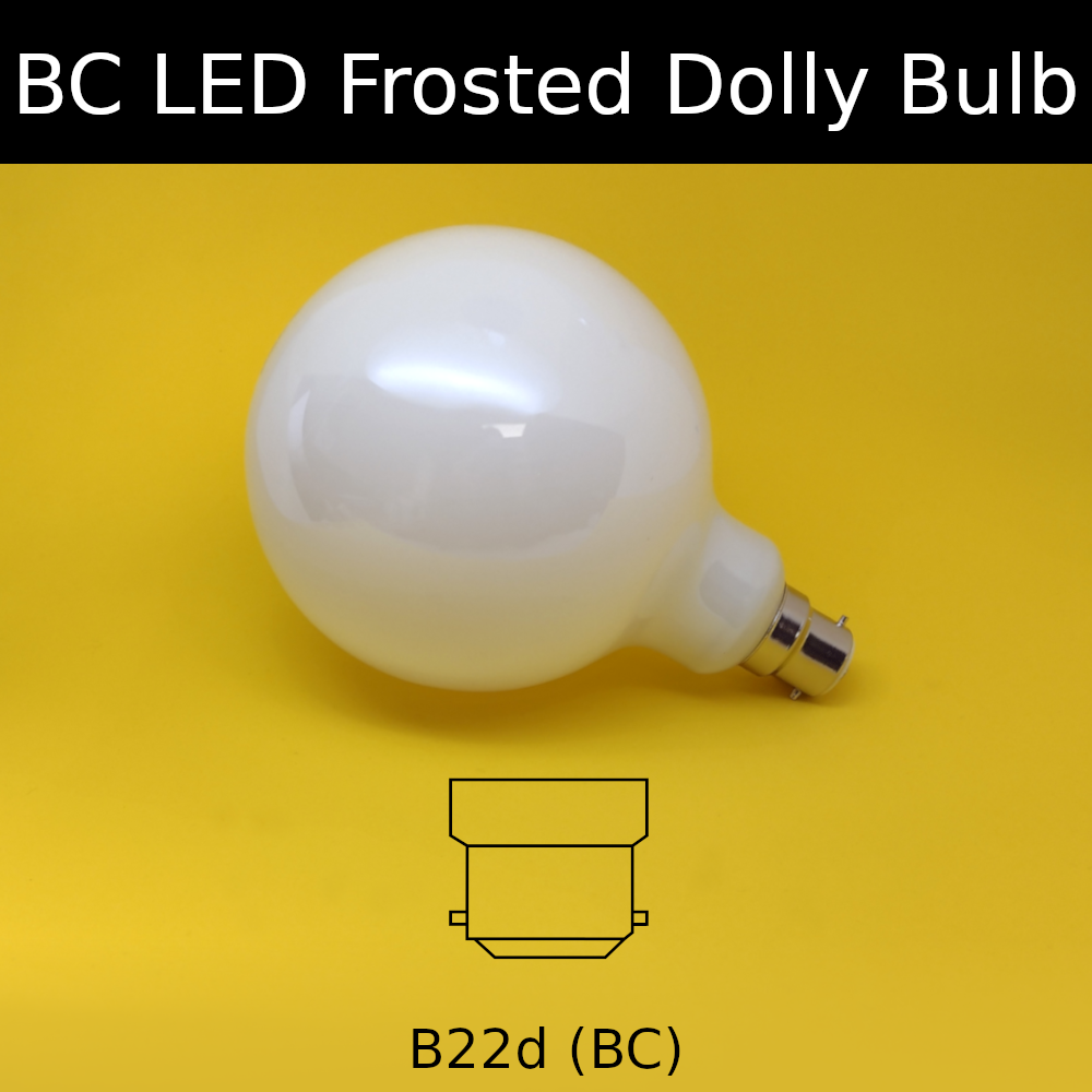 BC LED Frosted Dolly Bulbs