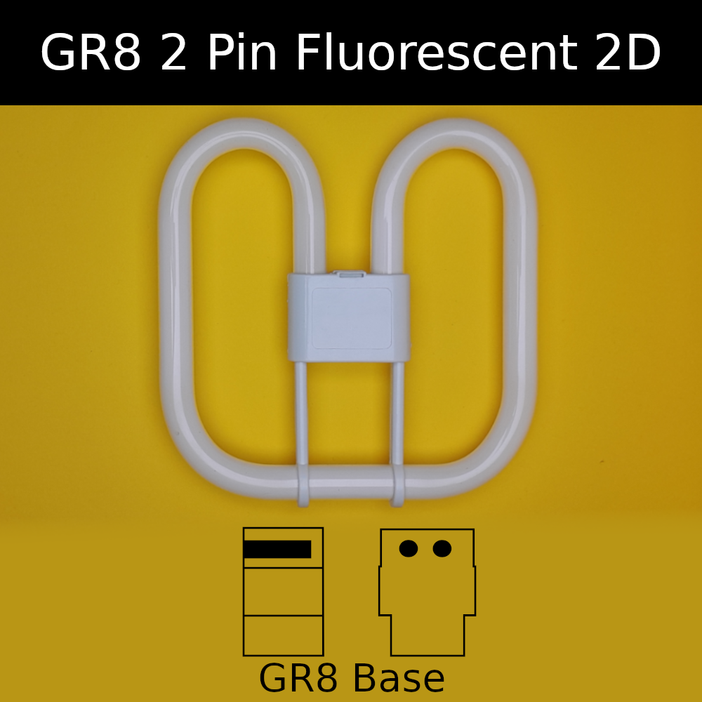 GR8 2 Pin Fluorescent 2D