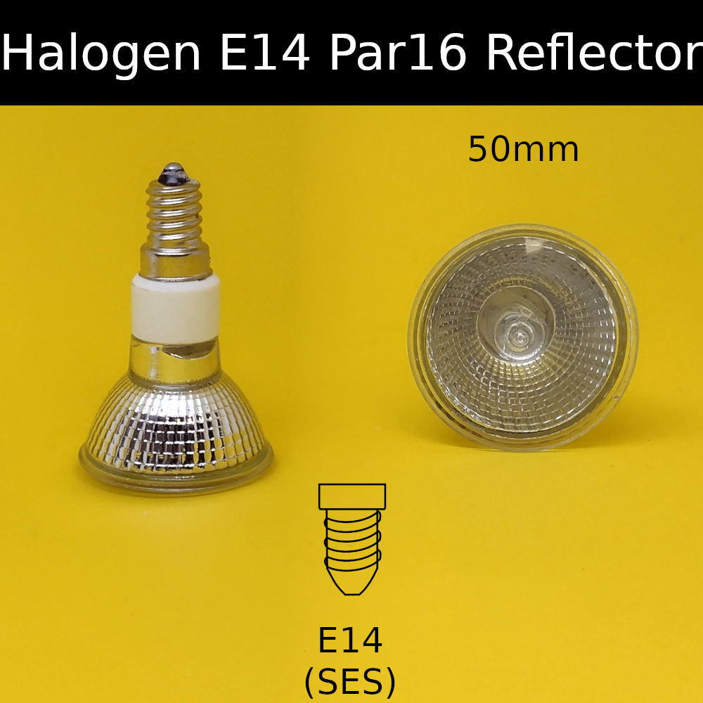 Halogen E14 Par16 Reflectors
