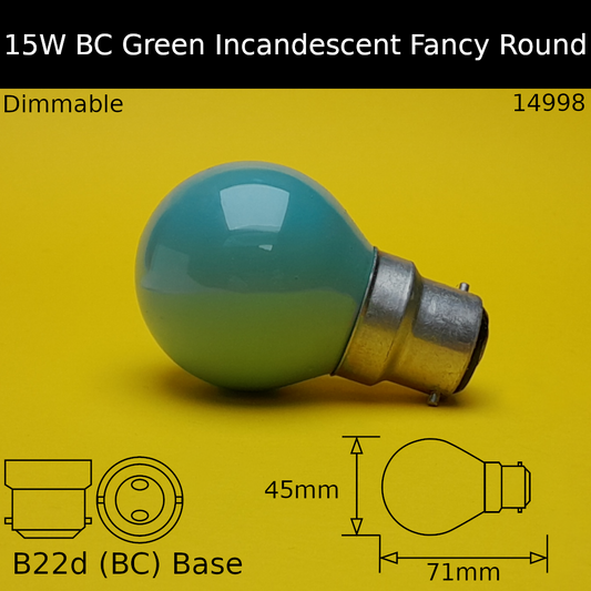 15W 230V BC Green Incandescent Fancy Round