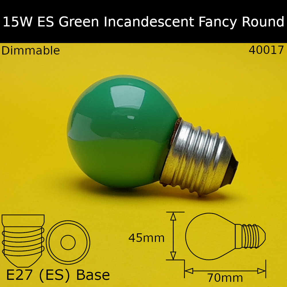15W 230V ES Green Incandescent Fancy Round