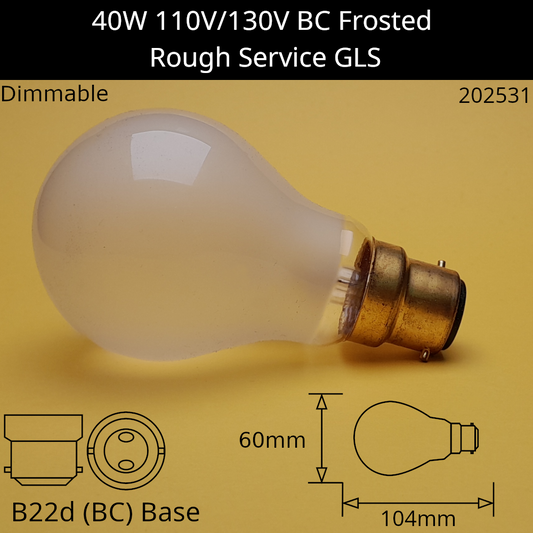 110V - 130V / B22D (BC) / 40W - GLS - Frosted Rough Service