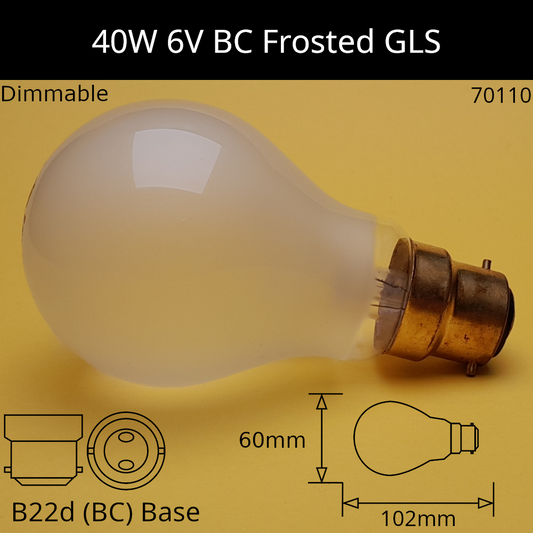 6V / B22D (BC) / 40w - GLS - Frosted
